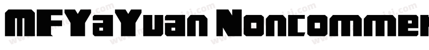 MFYaYuan Noncommercial Regular GBpc字体转换